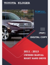 TOYOTA KLUGER 2011 2012 & 2013 OWNERS MANUAL RHD